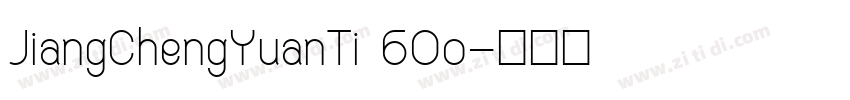 JiangChengYuanTi 60o字体转换